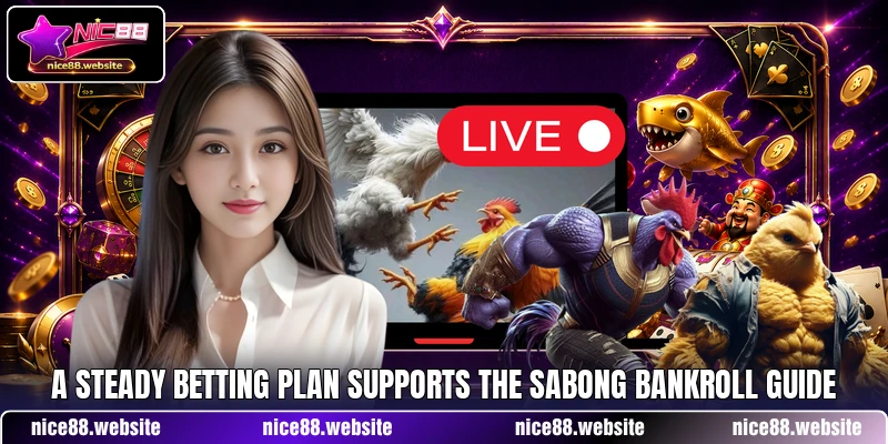A steady betting plan supports the Sabong Bankroll Guide A steady betting plan supports the Sabong Bankroll Guide