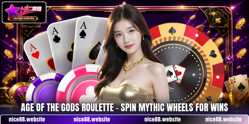 Age Of The Gods Roulette - Spin Mythic Wheels For Wins