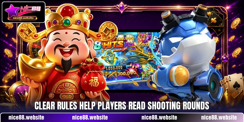 Clear rules help players read shooting rounds Clear rules help players read shooting rounds