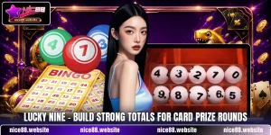 Lucky Nine - Build Strong Totals For Card Prize Rounds