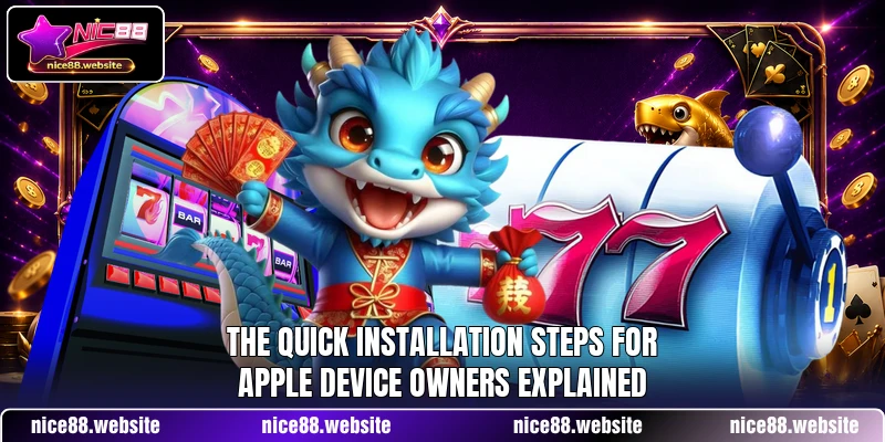 The quick installation steps for Apple device owners explained